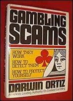 Gambling Scams: How They Work, How To Detect Them, How To Protect Yourself
