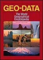 Geo-Data: The World Geographical Encyclopedia