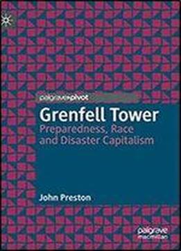 Grenfell Tower: Preparedness, Race And Disaster Capitalism