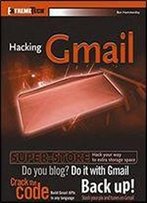 Hacking Gmail (Extremetech)