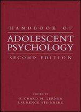 Handbook Of Adolescent Psychology