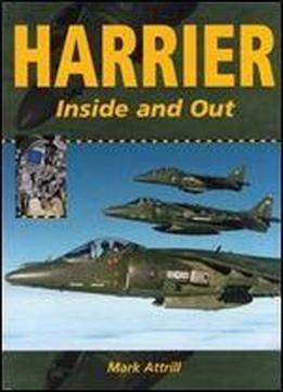 Harrier: Inside And Out (crowood Aviation Series)