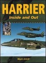 Harrier: Inside And Out (Crowood Aviation Series)