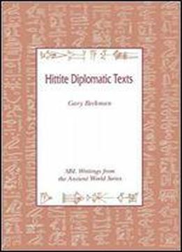 Hittite Diplomatic Texts (writings From The Ancient World)