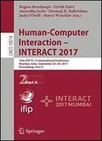 Human-Computer Interaction - Interact 2017: 16th Ifip Tc 13 International Conference, Mumbai, India, September 25-29, 2017, Proceedings, Part Ii