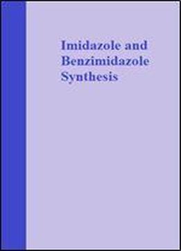 Imidazole And Benzimidazole Synthesis