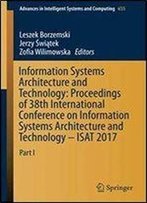 Information Systems Architecture And Technology: Proceedings Of 38th International Conference On Information Systems Architecture And Technology - Isat 2017, Part I