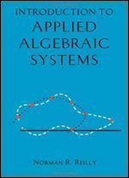 Introduction To Applied Algebraic Systems