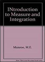 Introduction To Measure And Integration