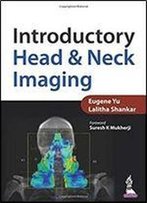 Introductory Head And Neck Imaging
