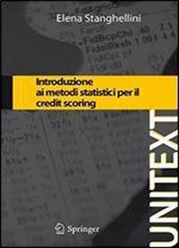 Introduzione Ai Metodi Statistici Per Il Credit Scoring (unitext) (italian Edition)