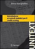 Introduzione Ai Metodi Statistici Per Il Credit Scoring (Unitext) (Italian Edition)
