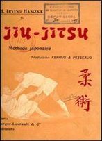 Jiu-Jitsu: Methode Japonaise