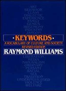Keywords: A Vocabulary Of Culture And Society