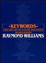 Keywords: A Vocabulary Of Culture And Society
