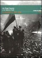 La Guerra Civil Espanola. Mes A Mes. Tomo 1. Asi Llego Espana A La Guerra Civil. La Republica 1931-1936