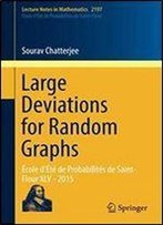 Large Deviations For Random Graphs