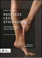 Leven Met Het Restless Legs Syndroom (2nd Edition)