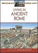 Living In Ancient Rome