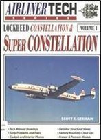 Lockheed Constellation & Super Constellation - Airliner Tech Vol. 1