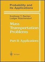 Mass Transportation Problems: Applications (Probability And Its Applications)