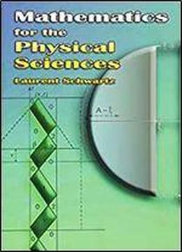 Mathematics For The Physical Sciences (collection Enseignement Des Sciences Hermann)