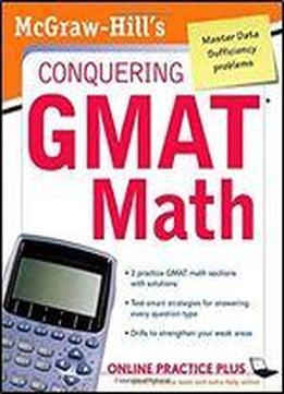 Mcgraw-hill's Conquering The Gmat Math: Mgh's Conquering Gmat Math