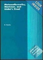 Metamathematics, Machines And Godel's Proof (Cambridge Tracts In Theoretical Computer Science, 1994)