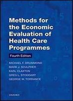 Methods For The Economic Evaluation Of Health Care Programmes (4th Edition)