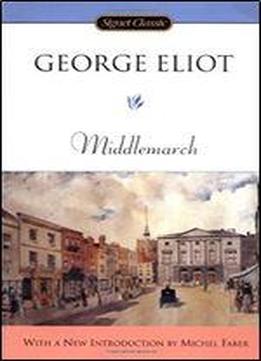 Middlemarch (signet Classics)