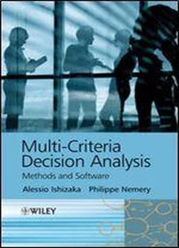 Multi-criteria Decision Analysis: Methods And Software