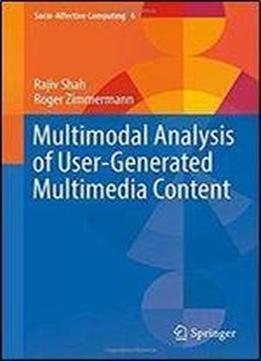 Multimodal Analysis Of User-generated Multimedia Content