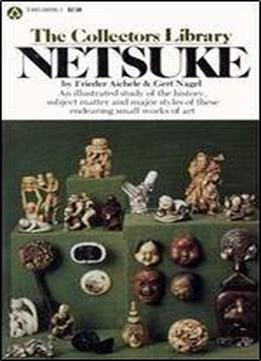 Netsuke (the Collectors Library)