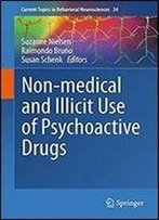 Non-Medical And Illicit Use Of Psychoactive Drugs