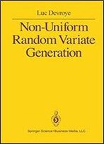 Non-Uniform Random Variate Generation 1st Edition