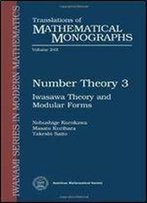 Number Theory 3: Iwasawa Theory And Modular Forms