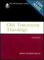 Old Testament Theology Volume Ii (Old Testament Library)
