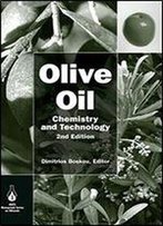 Olive Oil: Chemistry And Technology, Second Edition