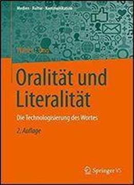 Oralitat Und Literalitat: Die Technologisierung Des Wortes (2nd Edition)