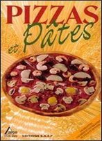 Pizzas Et Pates