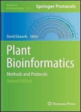 Plant Bioinformatics: Methods And Protocols, 2nd Edition
