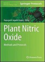 Plant Nitric Oxide: Methods And Protocols