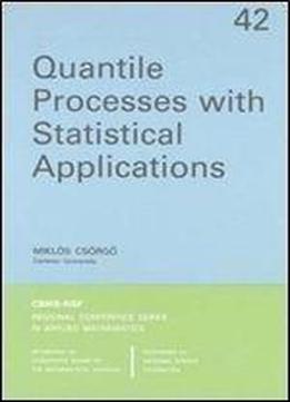 Quantile Processes With Statistical Applications (cbms-nsf Regional Conference Series In Applied Mathematics)