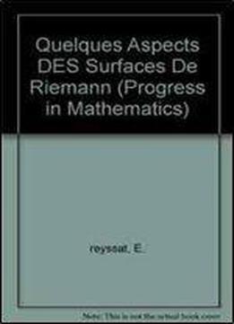 Quelques Aspects Des Surfaces De Riemann (progress In Mathematics)