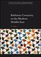 Rabbinic Creativity In The Modern Middle East