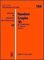 Random Graphs: 2nd, 1985: Seminar Proceedings (Mathematics Studies)