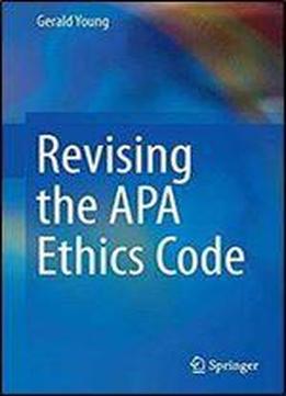 Revising The Apa Ethics Code