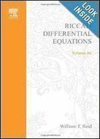 Riccati Differential Equations, Volume 86 (Mathematics In Science And Engineering)