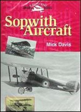 Sopwith Aircraft (crowood Aviation Series)