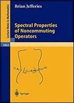 Spectral Properties Of Noncommuting Operators (Lecture Notes In Mathematics)